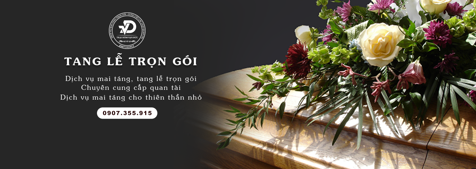 Trại Hòm Vạn Đức - Phục Vụ Tận Tâm Chu Đáo 24/7 Giá Rõ Ràng Minh Bạch